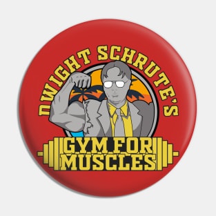Dwight Schrute S Gym For Muscles Pin