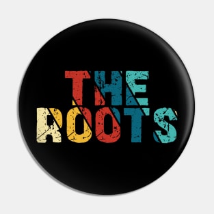 Color Vintage - The Roots Pin