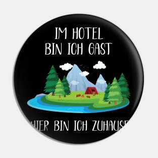 Im Hotel bin ich Gast - Hier bin ich Zuhause! Pin