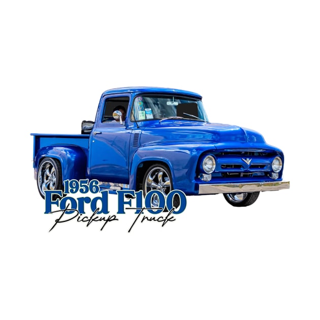 1956 Ford F100 Pickup Truck by Gestalt Imagery