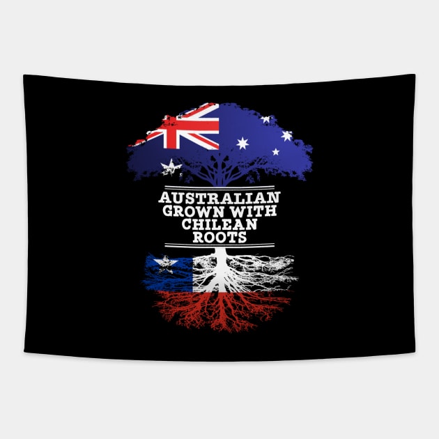 Australian Grown With Chilean Roots - Gift for Chilean With Roots From Chile Tapestry by Country Flags