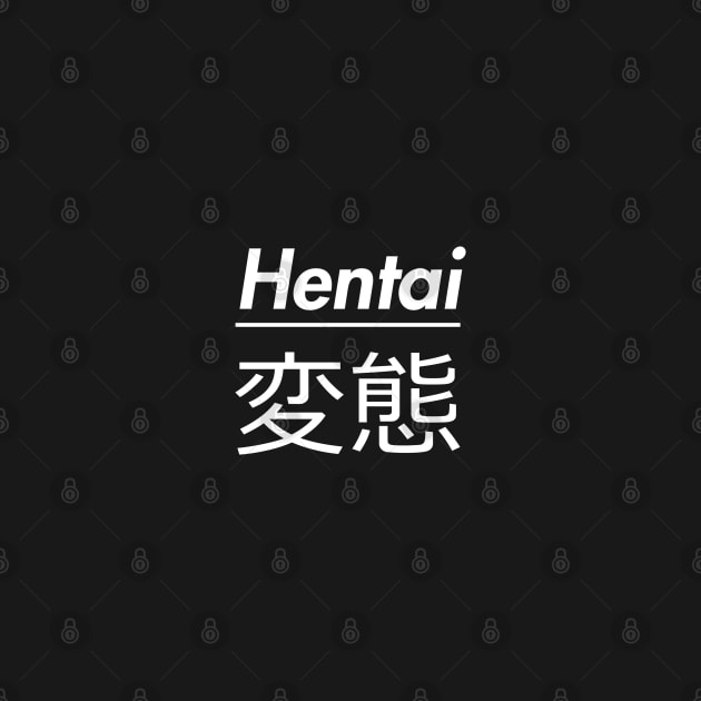 Hentai 変態 by HentaiK1ng