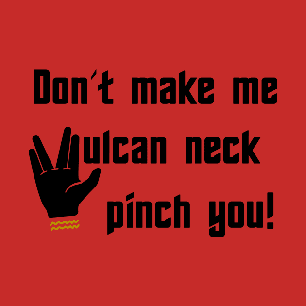 Don't make me Vulcan neck pinch you by TSP & OE Podcasts