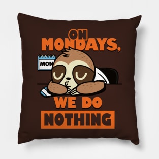 Cute Funny I Hate Monday Sloth Procrastination Funny Meme Pillow