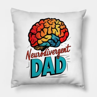 Neurodivergent Dad T-Shirt - Proud Supporter of Neurodiversity Father's Day Gift Pillow