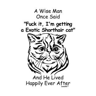 Funny Exotic Shorthair cat Gift for Men T-Shirt