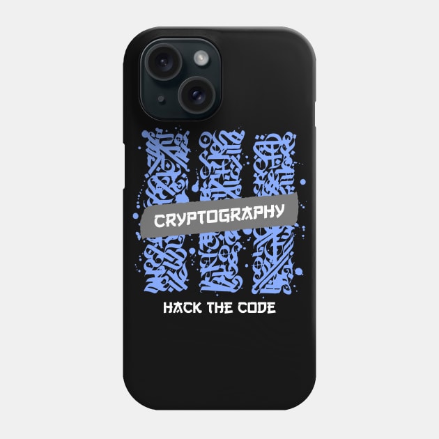 Cryptography - Hack the code Phone Case by Cyber Club Tees