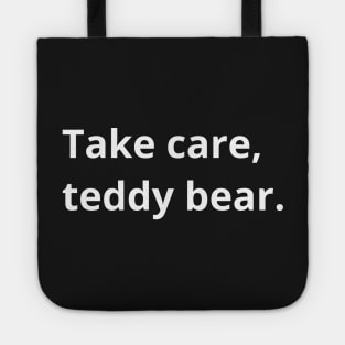 Take care teddy bear Tote