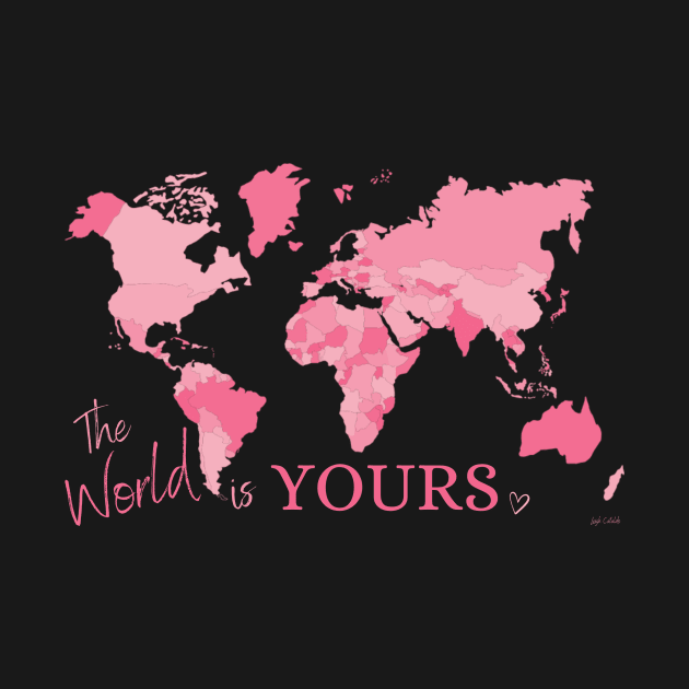 The world is yours by SunshneSurvival