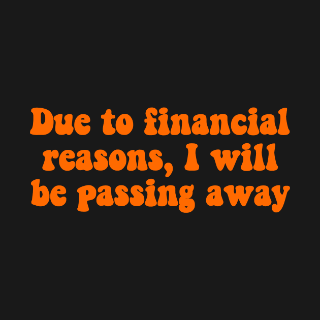 Financial Passing Orange by Hannah