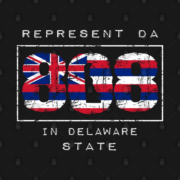 Rep Da 808 in Delaware State by Hawaii Nei All Day by hawaiineiallday