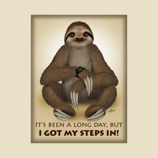 SLOTH I Got My Steps In T-Shirt