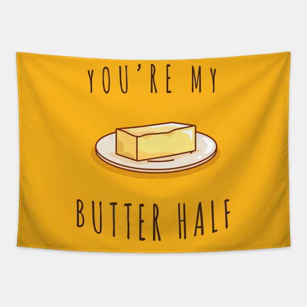 You're My Butter Half Food Tapestry by PopCycle