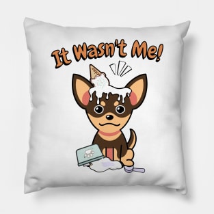 It wasnt me - small dog Pillow