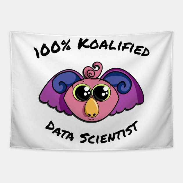 100% Koalified Data Scientist | Koala Dawn White Tapestry by aRtVerse