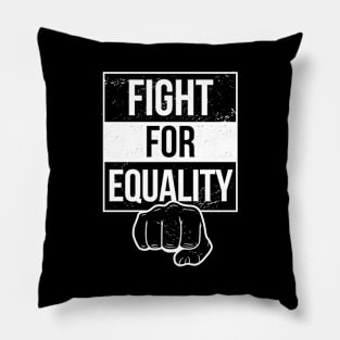 Fight for Equality Pillow