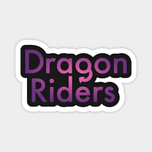 Purple Hot Pink Dragon Riders Text Design Magnet