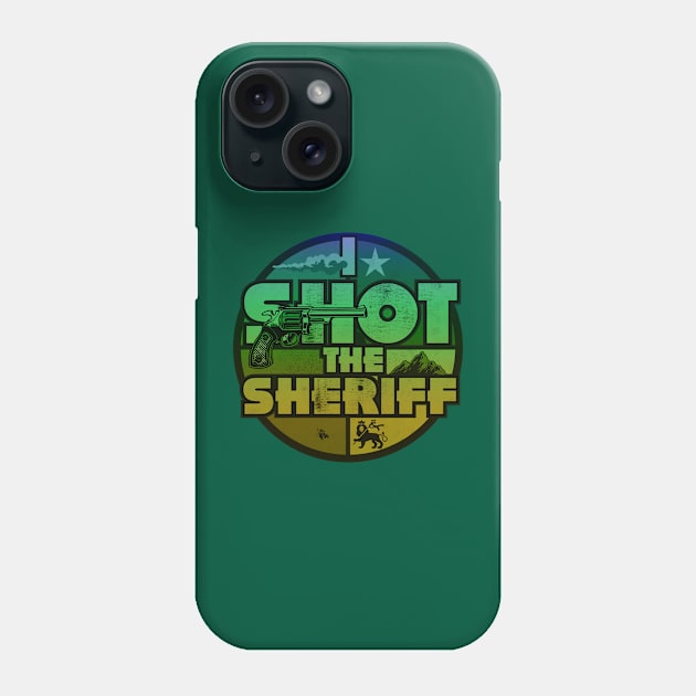 I Shot The Sheriff Ras Slang Phone Case by CTShirts