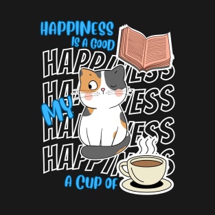 Happiness Is Calico Cats Good Books Coffee Cute Cat Lover T-Shirt