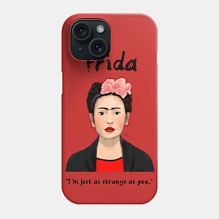 Frida Kahlo strange Phone Case