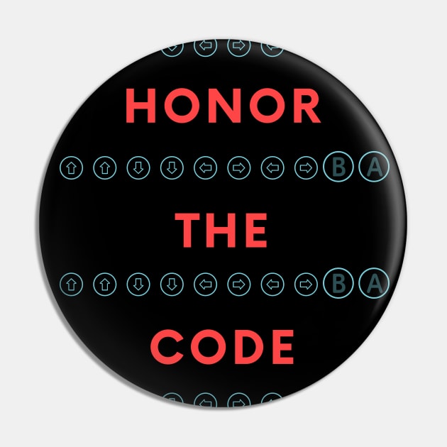 Honor The Code - The Konami Code Pin by LegitHooligan