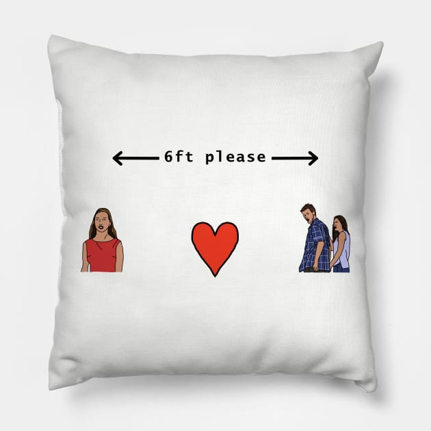 Distracted Boyfriend Meme Social Distancing 6 Feet Pillow by ellenhenryart