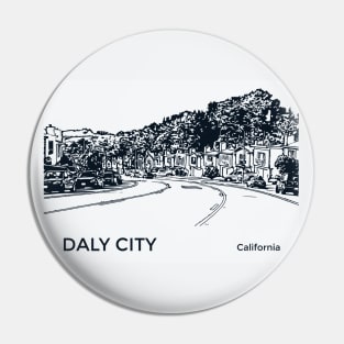 Daly City California Pin