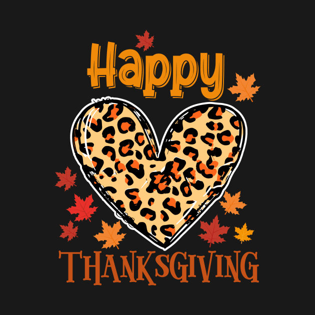 Happy thanksgiving leopard heart by Jhon Towel