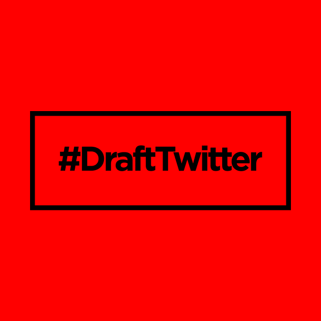 #DraftTwitter by TheDraftster