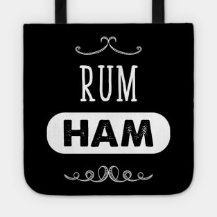 Rum ham Tote