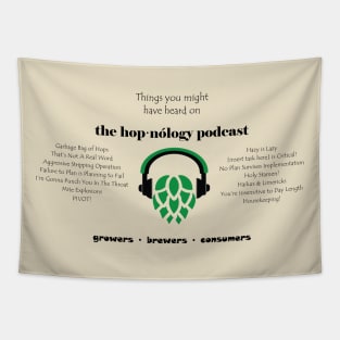 Things You Might Have Heard On The hop·nólogy Podcast Tapestry