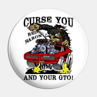 Curse You Red Baron! GTO! Pin