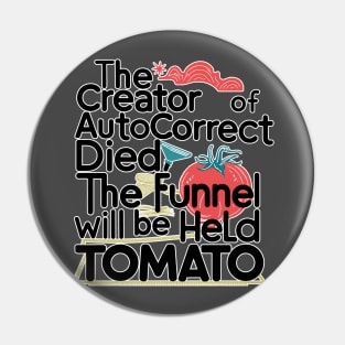 Autocorrect Funnel Pin