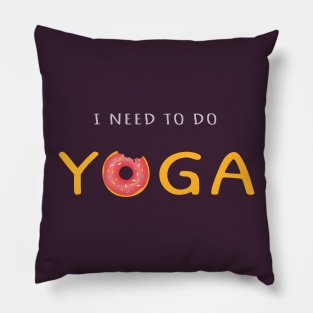 I need to do Yoga Pillow