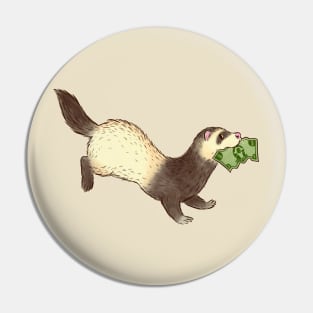 Wealthy Ferret Pin