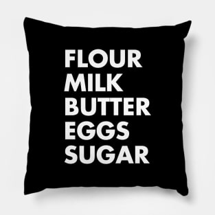 Flour & Milk & Butter & Eggs & Sugar Funny Baking Pillow