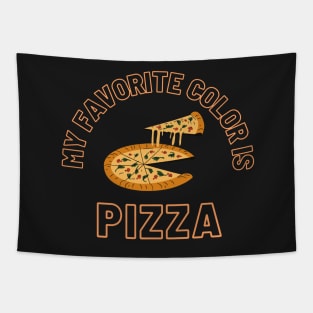 My Favorite Color is Pizza Tapestry