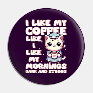 cat I like my coffee Pin