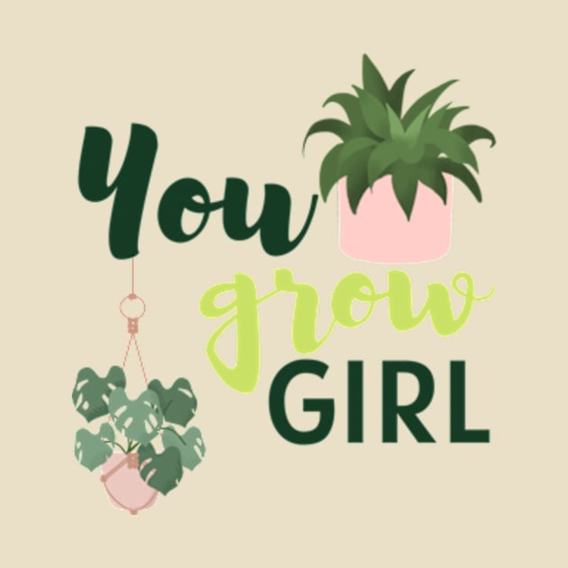 You Grow Girl For Plantlovers And Pot Head by larfly