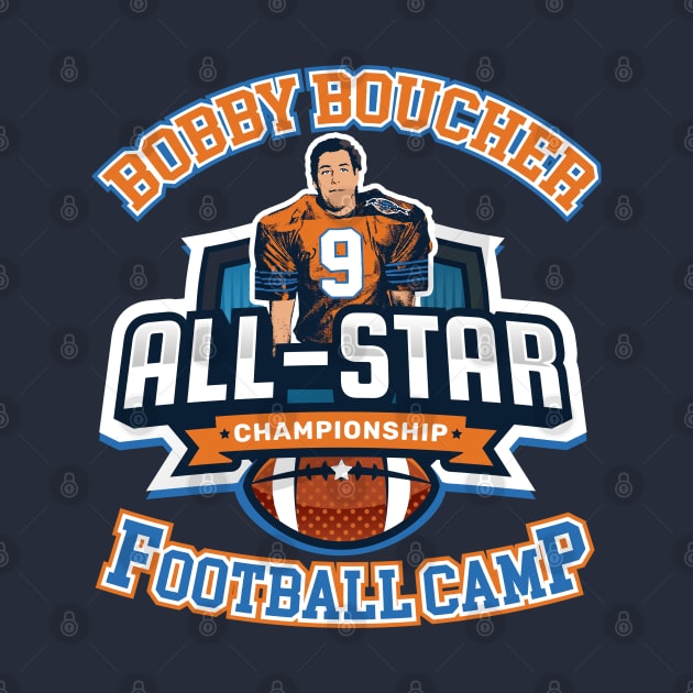 Bobby Boucher All-Star Championship Football Camp by Alema Art