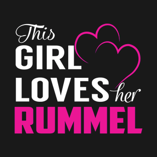 This Girl Loves Her RUMMEL T-Shirt