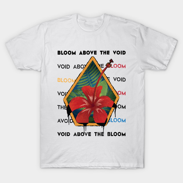 Bloom Above The Void - roblox void shirt