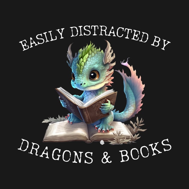 Easily Distracted By Dragons And Books Introvert by K.C Designs