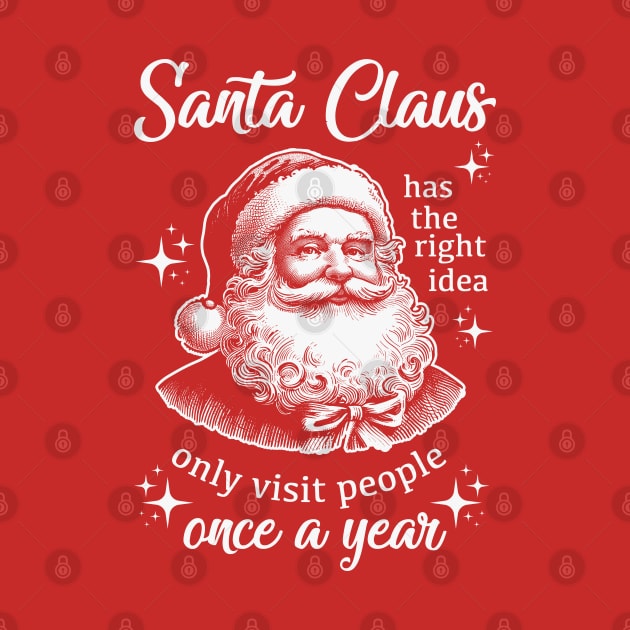 Funny Vintage Christmas - Santa Has The Right Idea by TwistedCharm