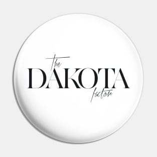 The Dakota Factor Pin