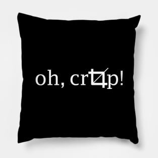 Oh Crop! Pillow