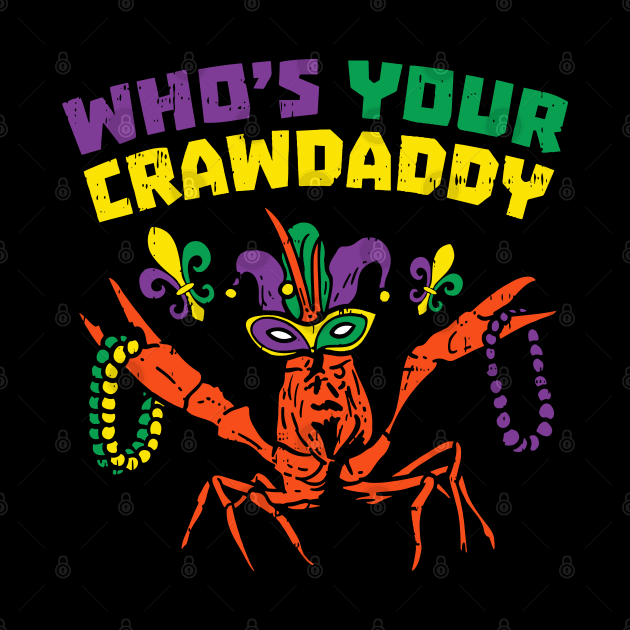 Whos Your Crawdaddy Crawfish Jester Beads Funny Mardi Gras by LEGO