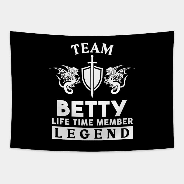 Betty Name T Shirt - Betty Life Time Member Legend Gift Item Tee Tapestry by unendurableslemp118