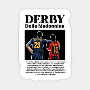 Derby della madonnina Magnet