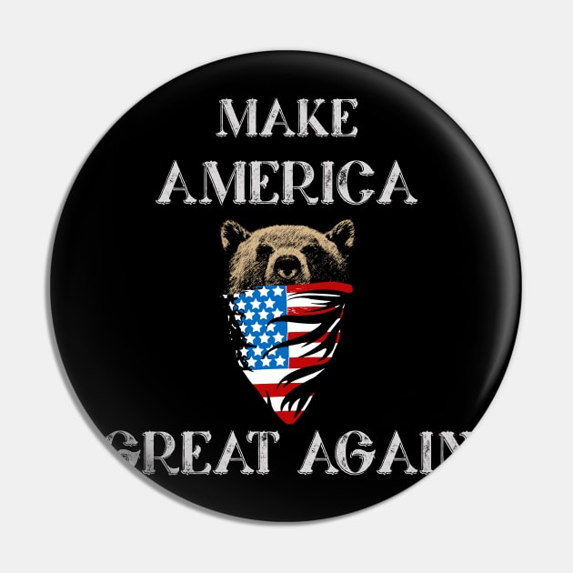 Make america great again Pin by kimoufaster